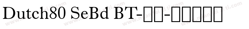 Dutch80 SeBd BT-普通字体转换